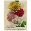 John Derian Decoupage Double Hollyhock (p 265)